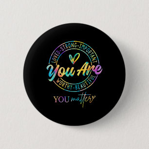 Tie Dye You Kindness Mental Health Awareness 6 Cm Round Badge