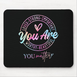 Tie Dye You Kindness Mental Health Awareness Warri Mouse Mat