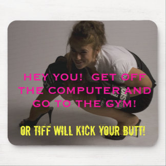 Tiff's Motivational Mousepad