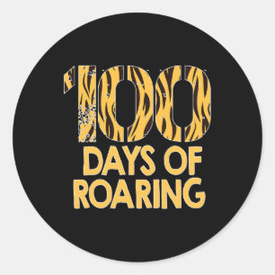 Tiger 100 Days Roaring Fun 100th Day Of School  Classic Round Sticker