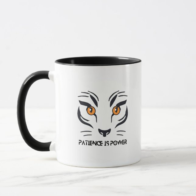 Tiger Ambition Mug: Patience is Power & My Life  Mug (Left)