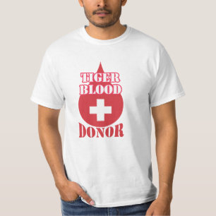 TIGER BLOOD DONOR T Shirt