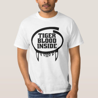 Tiger Blood Inside Shirt for light apparel
