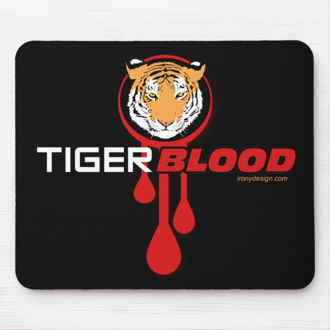 Tiger Blood Mouse Mat (Front)