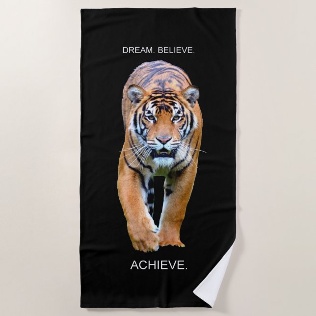 Tiger Dream Believe Achieve Motivational Quotes Beach Towel (Front)