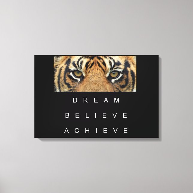 tiger eyes achievement motivational quote canvas print (Front)