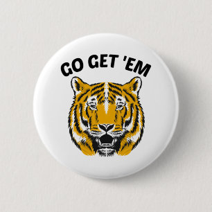 TIGER GO GET 'EM 6 CM ROUND BADGE