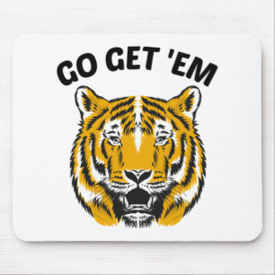 TIGER GO GET 'EM MOUSE MAT