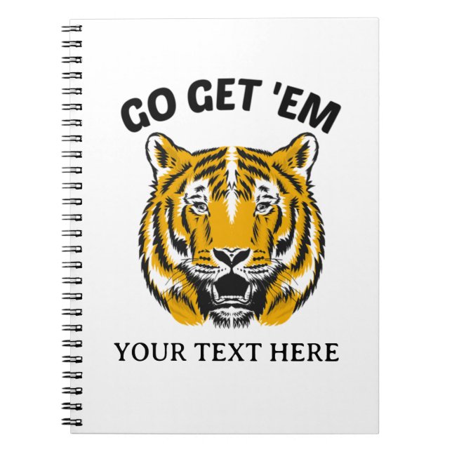 TIGER GO GET 'EM NOTEBOOK (Front)