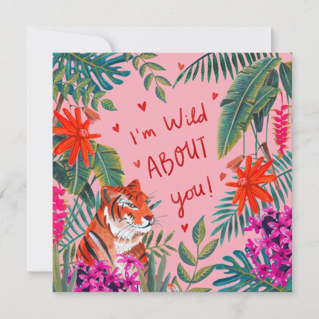 Tiger I'm wild about you pink valentine's day Card (Front)