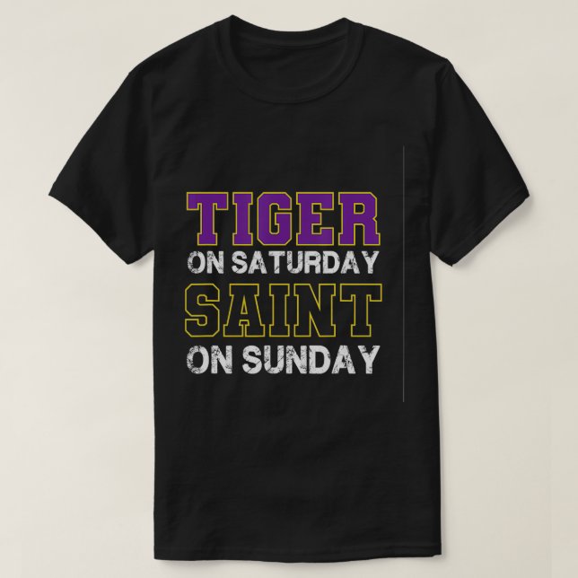 Tiger on Saturday Saint on Sunday Funny Valentines T-Shirt (Design Front)