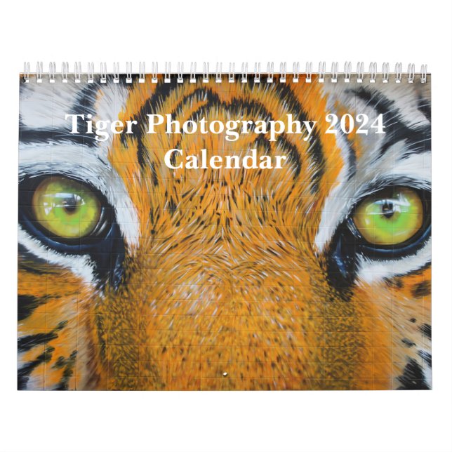 Tiger Photography Wild Animal 2024 Calendar (Cover)