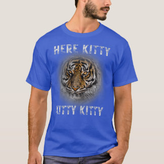 Tiger Safari Zoo Wildlife Animal Here Kitty Big Ca T-Shirt