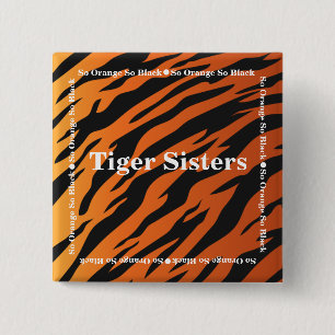 Tiger Sisters button "So orange So black" theme