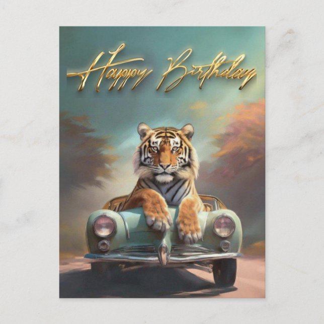 Tiger sitting on a sports car Happy birthday Postcard (Front)