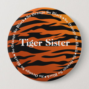 Tiger Stripe Tiger Sister 10 Cm Round Badge