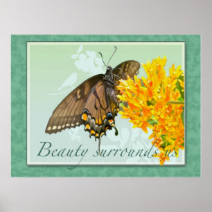 Tiger Swallowtail Butterfly Beauty Surrounds Us Poster