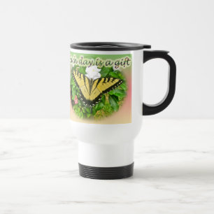 Tiger Swallowtail Butterfly Each Day is a Gift Travel Mug