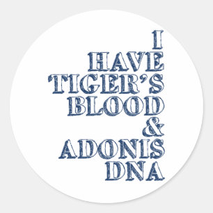 Tiger's blood adonis dna Sheen Classic Round Sticker
