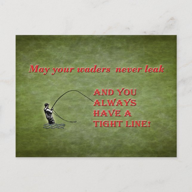 Tight line | waders | Fly fishing Holiday wish (Front)