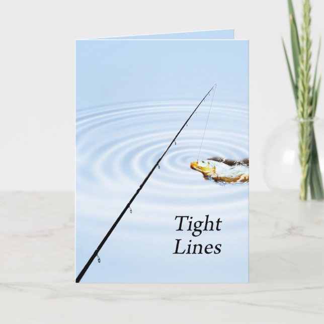 Tight lines birthday card for a fisherman (Front)