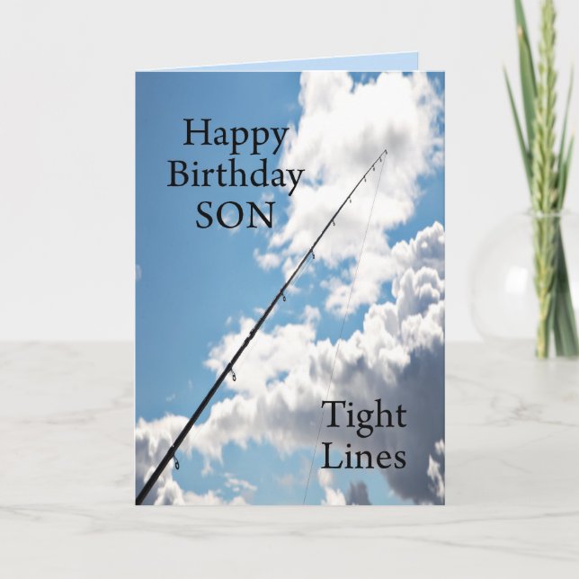 Tight lines birthday card for a son (Front)