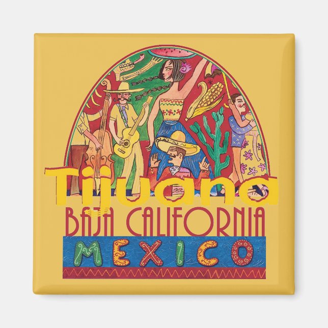 TIJUANA Mexico Magnet (Front)