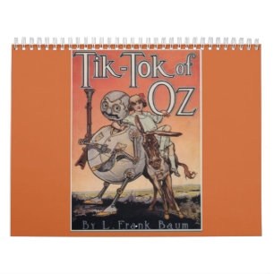 Tik-Tok of Oz Calendar