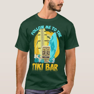 Tiki Bar Tropical HawaiianHawaii Vacation Party  T-Shirt