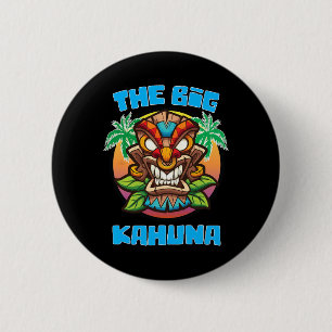 Tiki Big Kahuna Funny Hawaiian Fathers Day Vacatio 6 Cm Round Badge