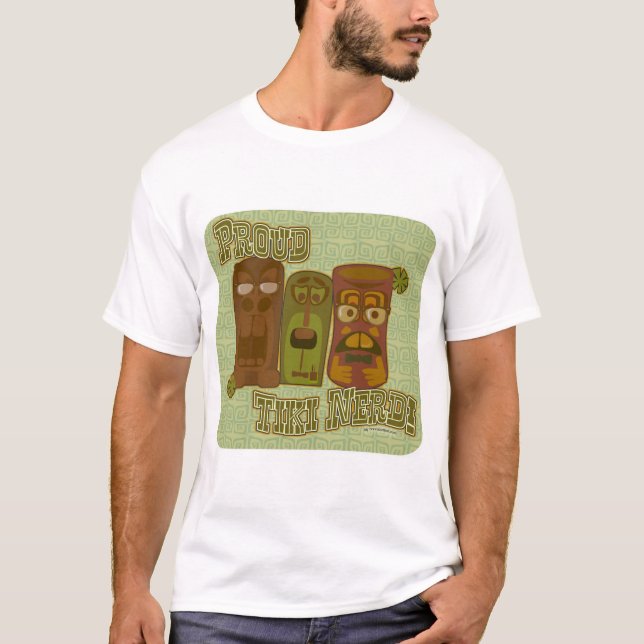 Tiki Nerd Goofy Tropical Mid-Century Culture Motto T-Shirt (Front)