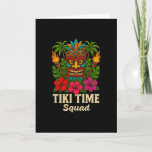 Tiki Time Squad Tropical Hawaiian Party Card