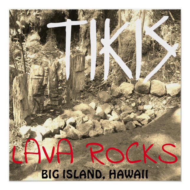 TIKIS AND LAVA ROCKS BIG ISLAND, HAWAII POSTER (Front)