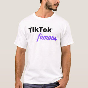 TikTok famous T-Shirt