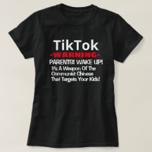 TikTok -Warning- Parents Wake Up! T-Shirt