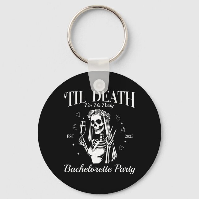 Til Death Do Party Retro Halloween Bachelorette Key Ring (Front)