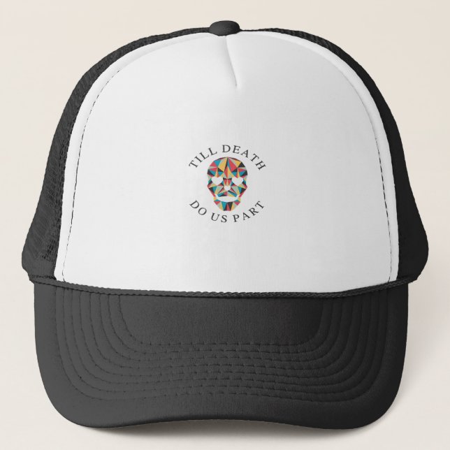 Til Death Do Us Funny & Classic Halloween Trucker Hat (Front)