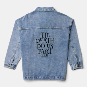 Til Death Do Us Part Custom Weddding Bride Denim Jacket