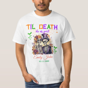 Til Death Do Us Part Eternal Love Halloween Skull T-Shirt