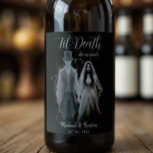Til Death Do Us Part Ghost Gothic Wedding Wine Label