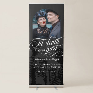 Til Death Do Us Part Goth Wedding Welcome Retractable Banner