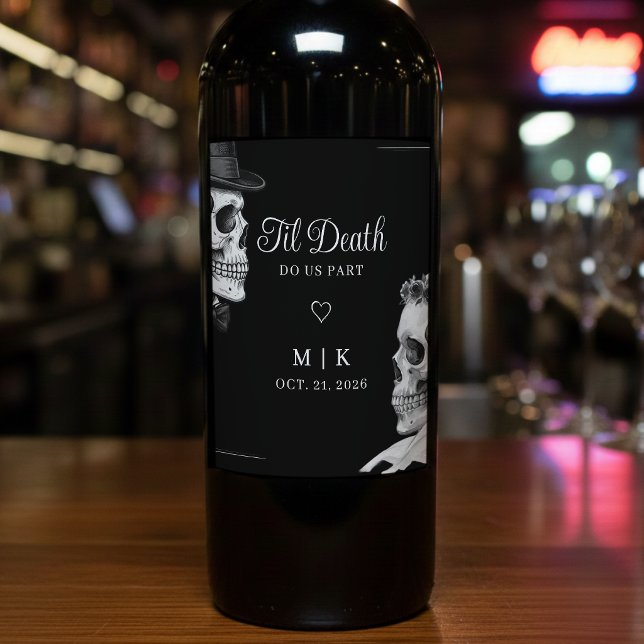 Til Death Do Us Part Gothic Skulls Black Wedding Wine Label (Creator Uploaded)