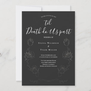 Til Death Do Us Part Grey Gothic Wedding Invitation