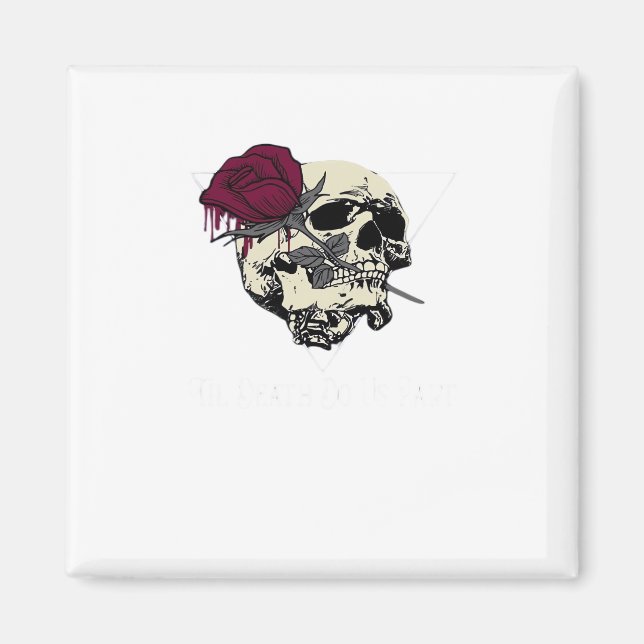 Til Death Do Us Part Magnet (Front)