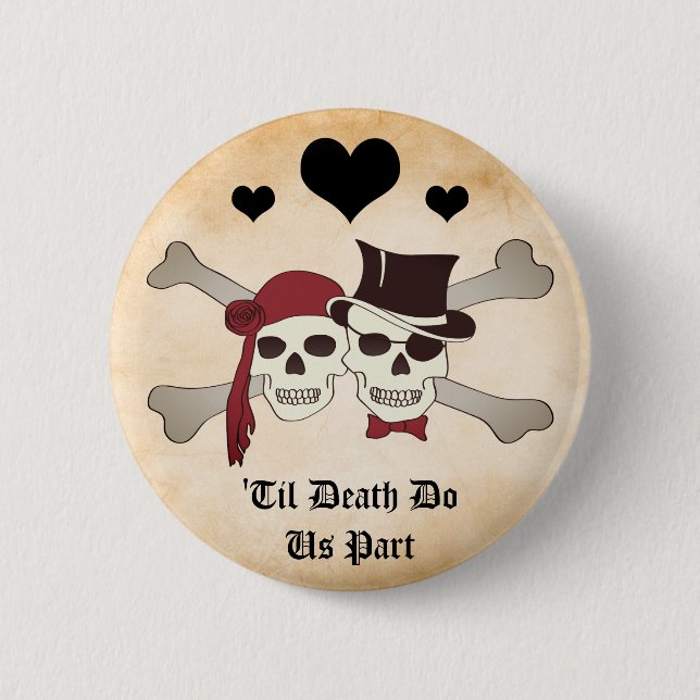 'til death do us part pirate love button (Front)