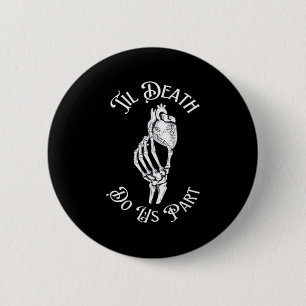 Til Death Do Us Part Skeleton Hand Holding Anatomi 6 Cm Round Badge
