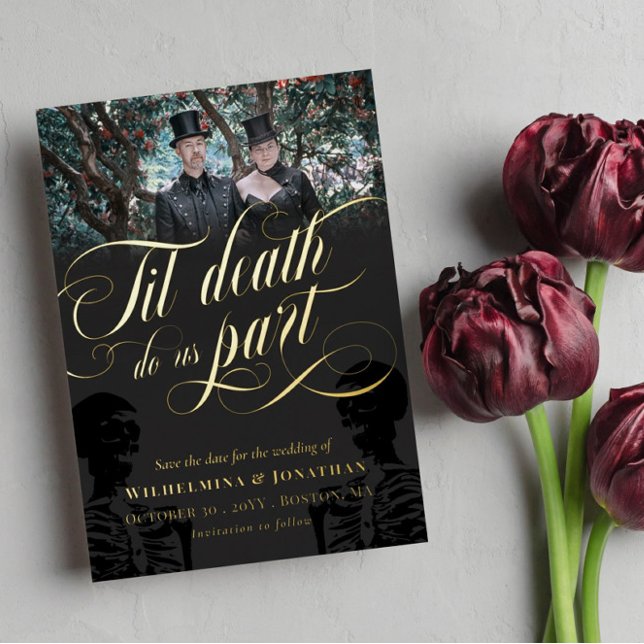 Til Death Do Us Part Skeleton Photo Save the Date (Creator Uploaded)