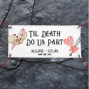 Til Death Do Us Part   Vinyl Welcome Banner  Colou