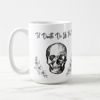 Til Death Do Us Part Wedding Mug