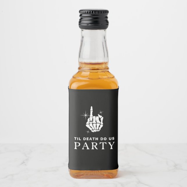 Til Death Do Us Party Bachelorette Party Liquor Bottle Label (Front)